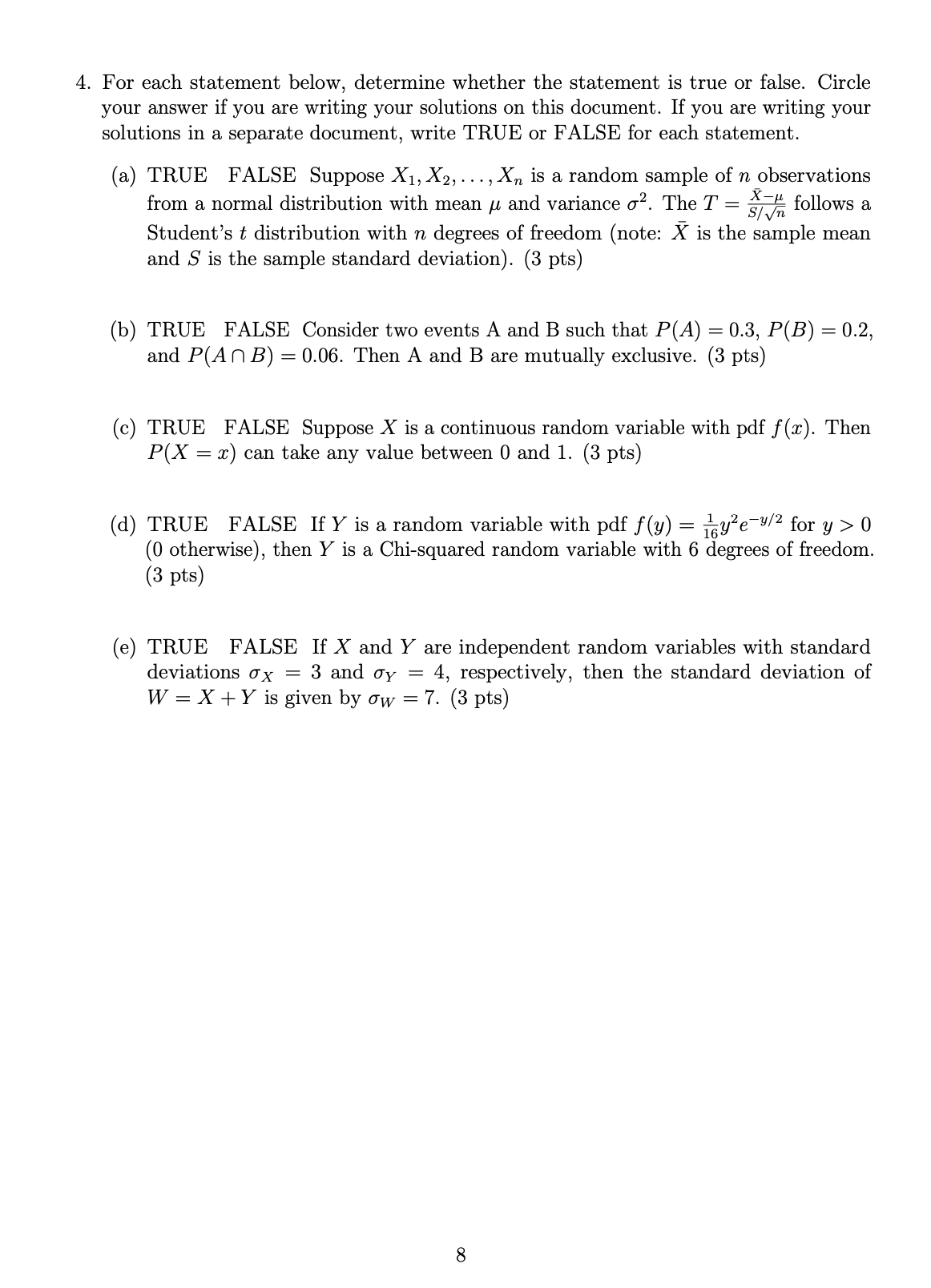  4. For each statement below, determine whether the statement is true