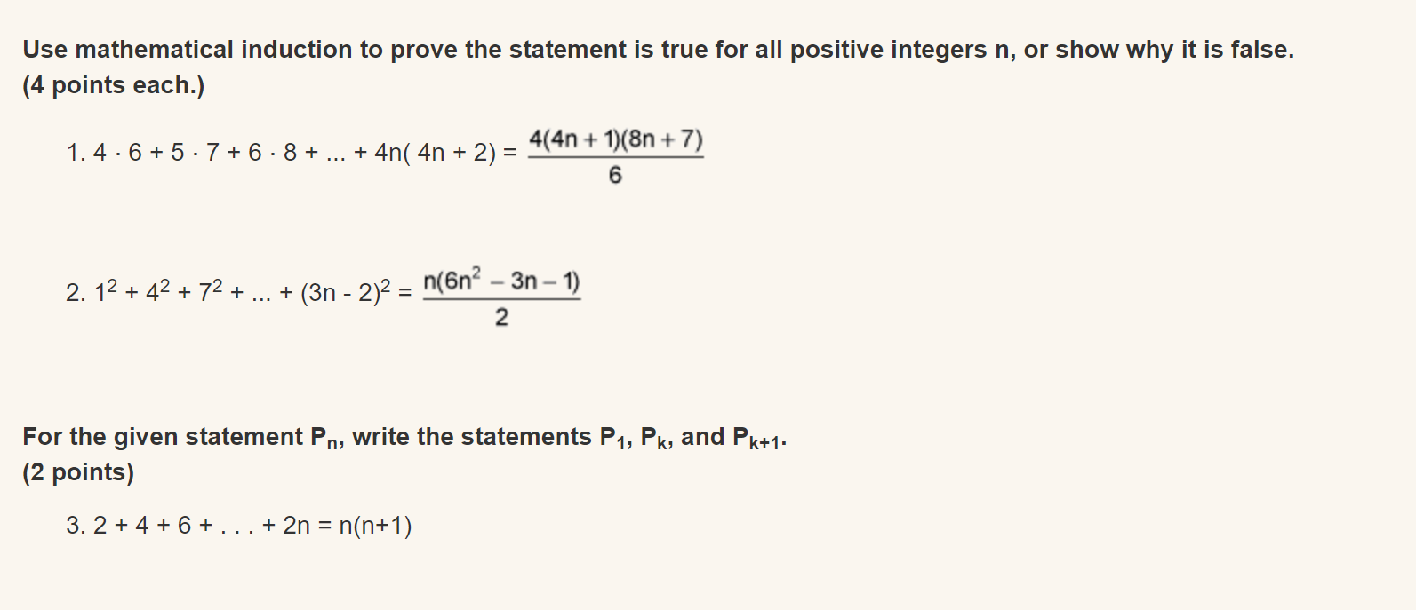  Use mathematical induction to prove the statement is true for all
