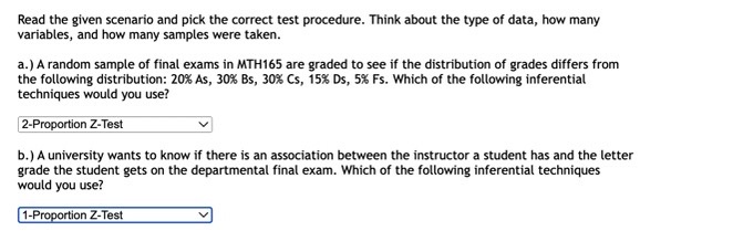 Read the given scenario and pick the correct test procedure. Think