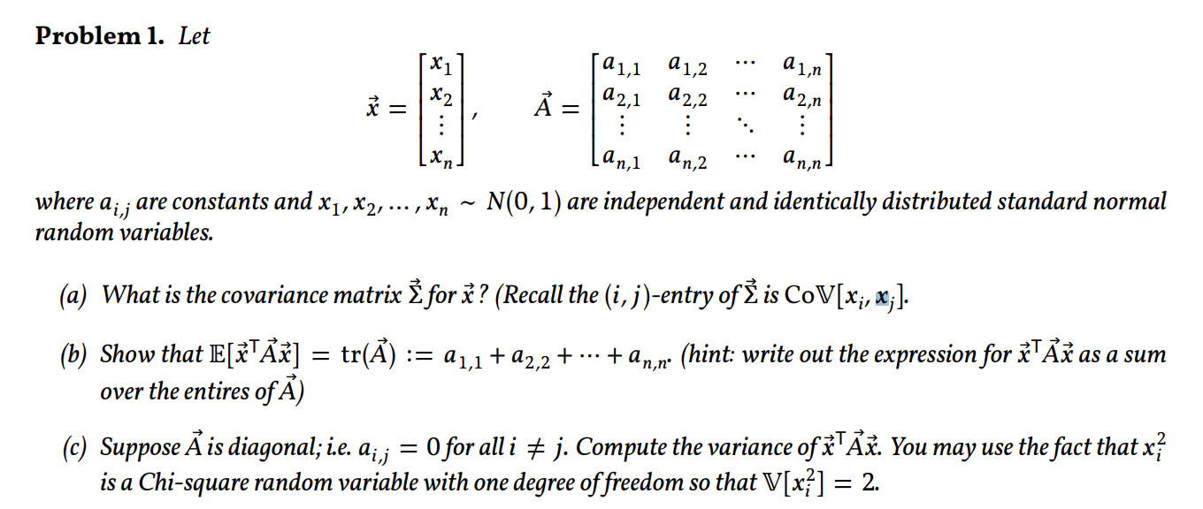  Problem 1. Let X1 a12 . . . a 2,2 .