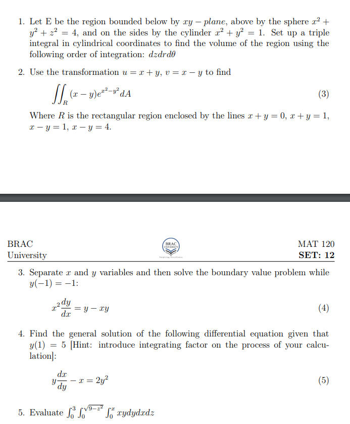  1. Let E be the region bounded below by my plane: