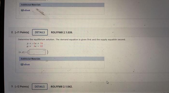  Additional Materials eBook 2. [-/1 Points) DETAILS ROLFFM8 2.1.039. Determine the
