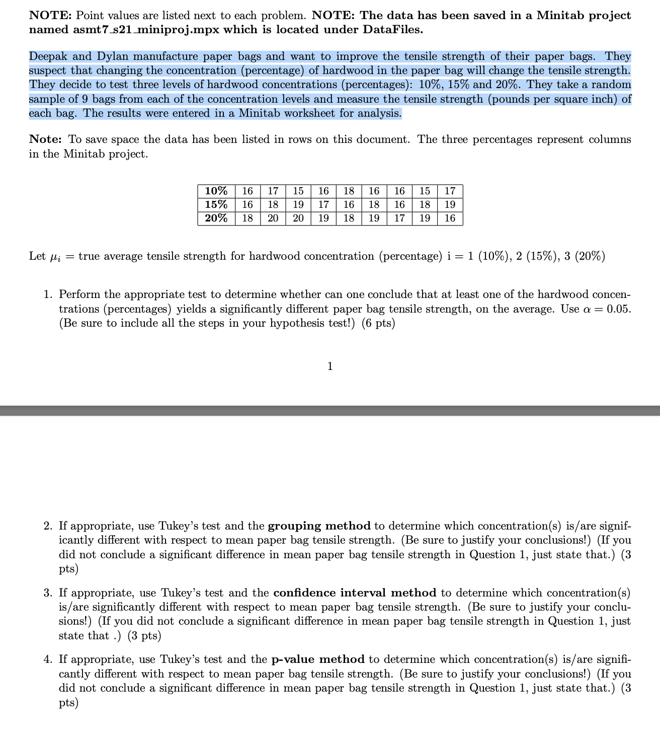 NOTE: Point values are listed next to each problem. NOTE: The