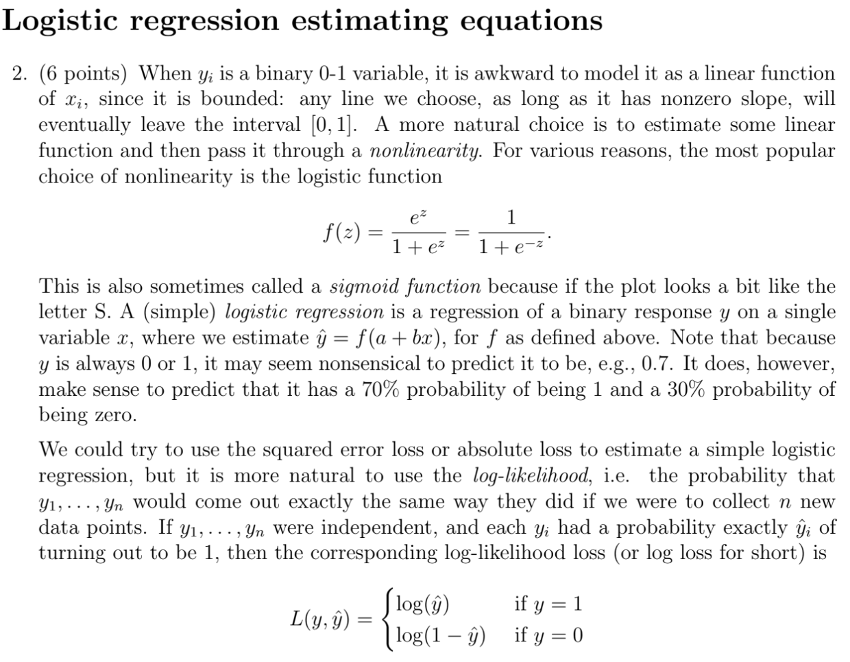 Can you please solve part b: Logistic regression estimating equations 2. (6