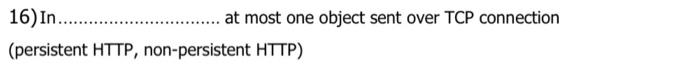 10) ............. does not provide flow control and congestion control (TCP, UDP)