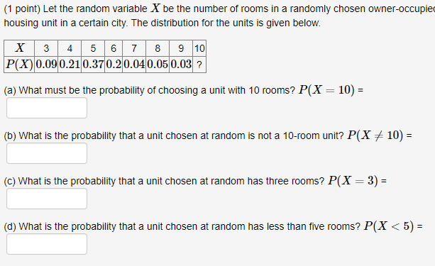 (1 point) Let the random variable X be the number of