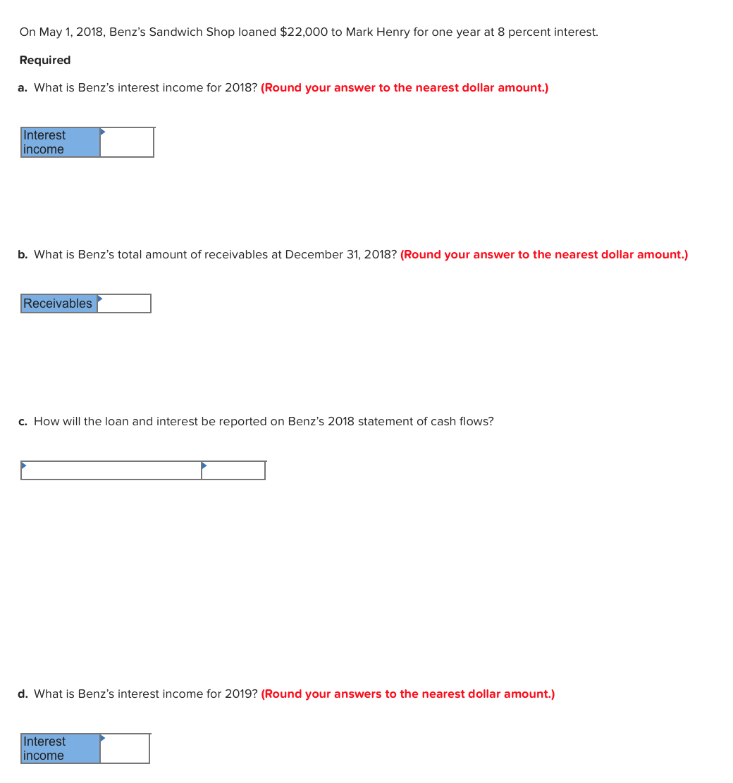 Please help with the following problem. On May 1. 2018, Benz's Sandwich