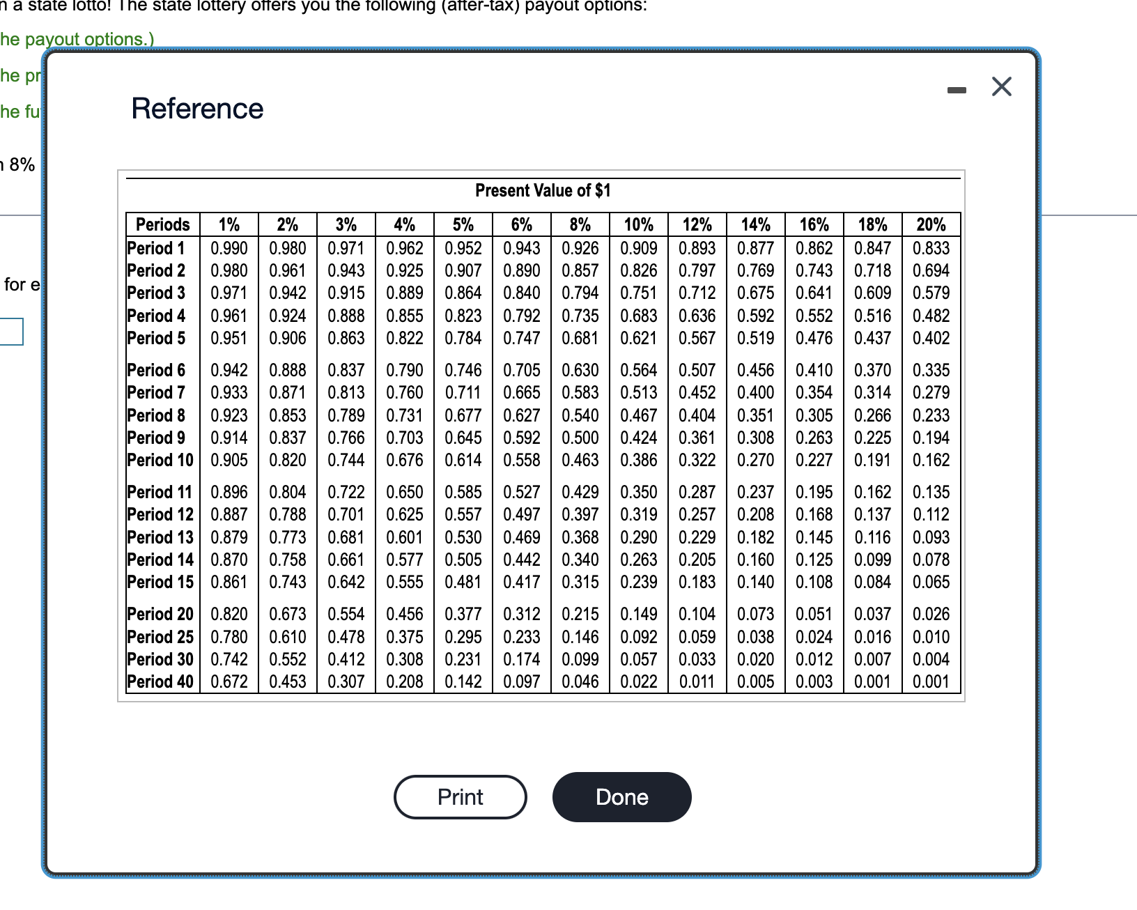 next five years Option #3: $13,000,000 three years from now Print DoneQuestion