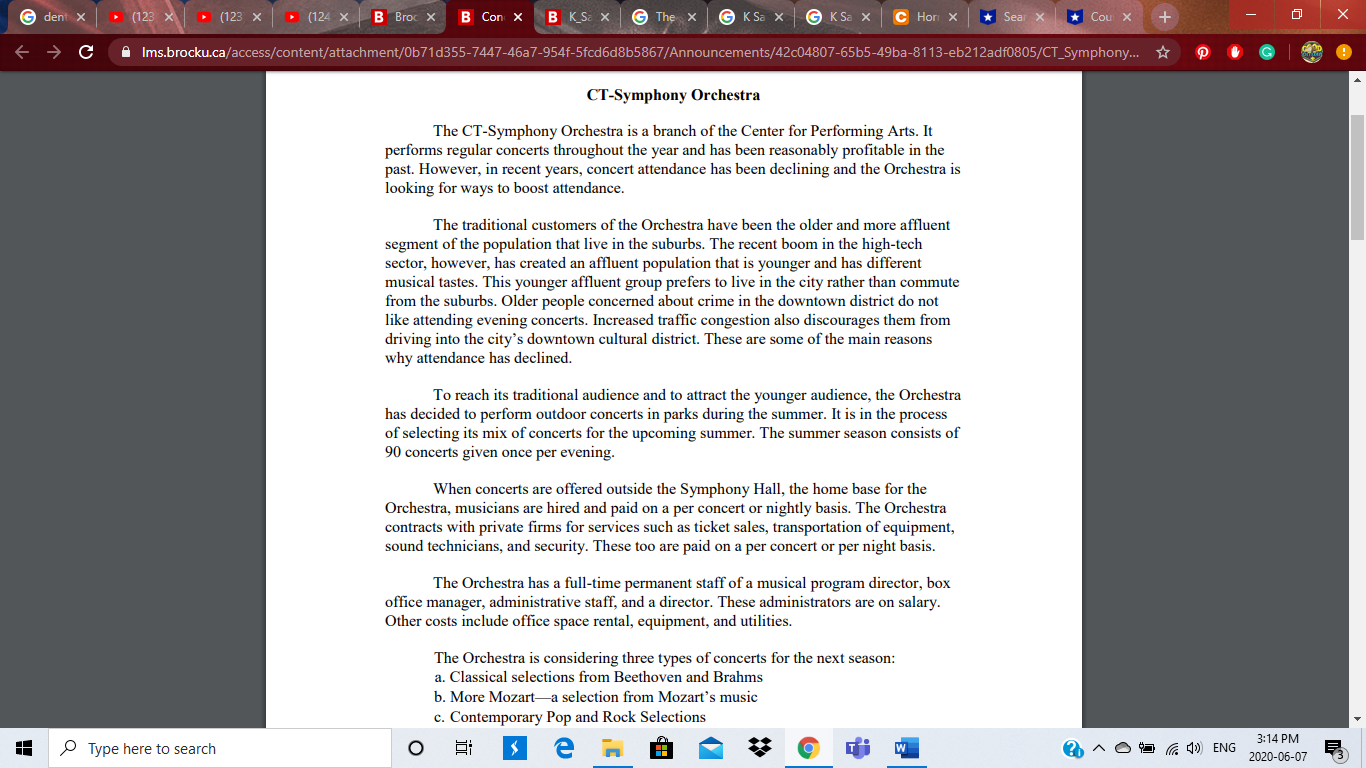 Required: Prepare memo outlining your analysis, conclusions, and recommendations to help the