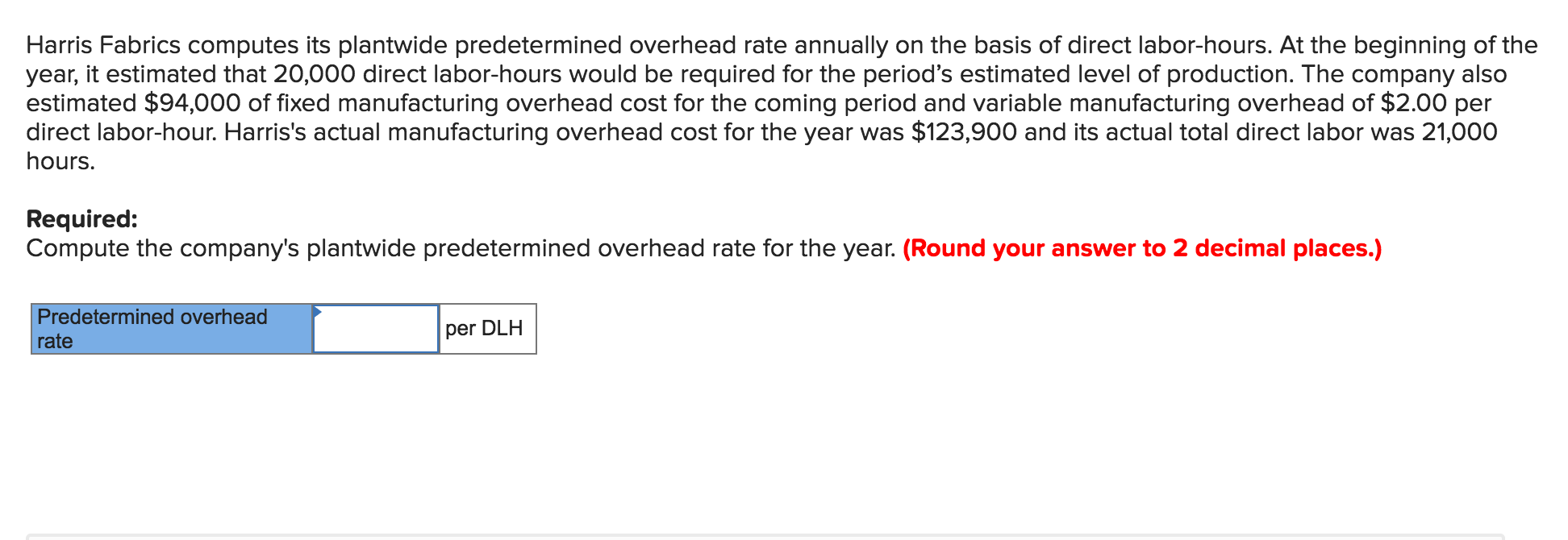 can you please slove this problem step by step?thank you Harris Fabrics