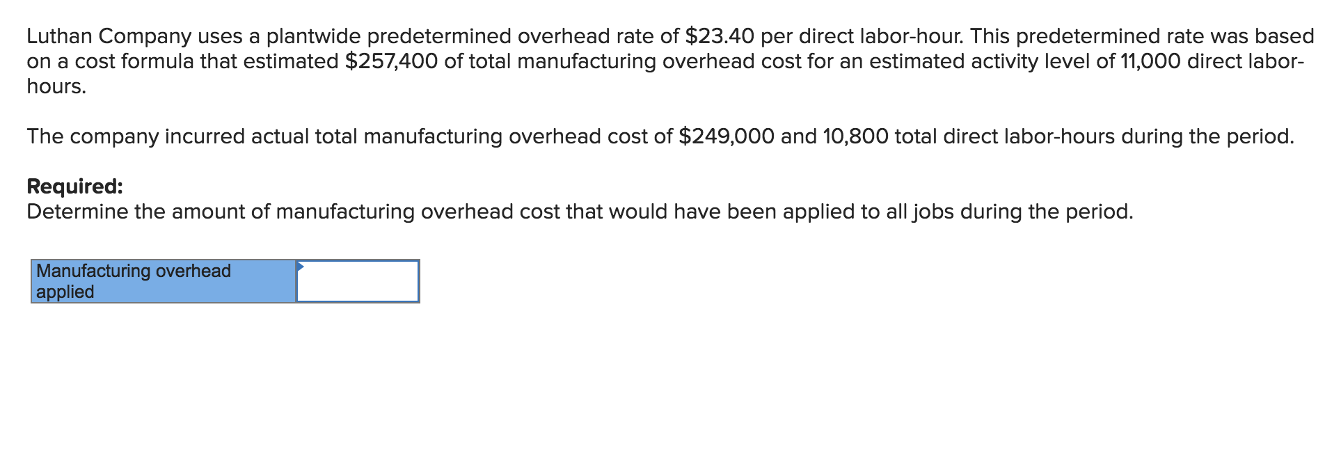 computes its plantwide predetermined overhead rate annually on the basis of direct