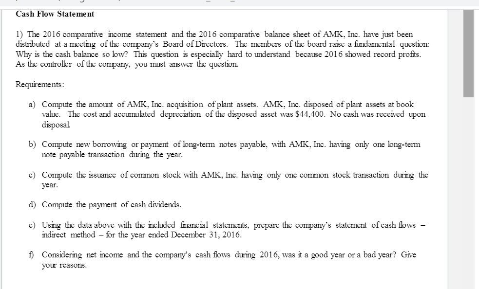 Hi I have assignment please Cash Flow Statement 1) The 2016 comparative