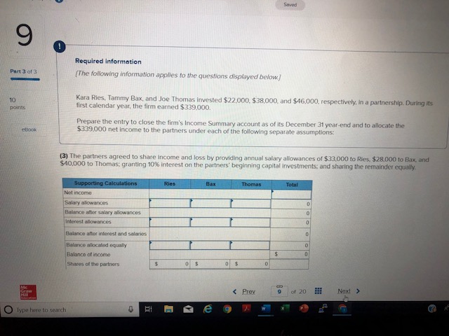 displayed below) Kara Ries, Tammy Bax. and Joe Thomas invested $22.000, $38,000,
