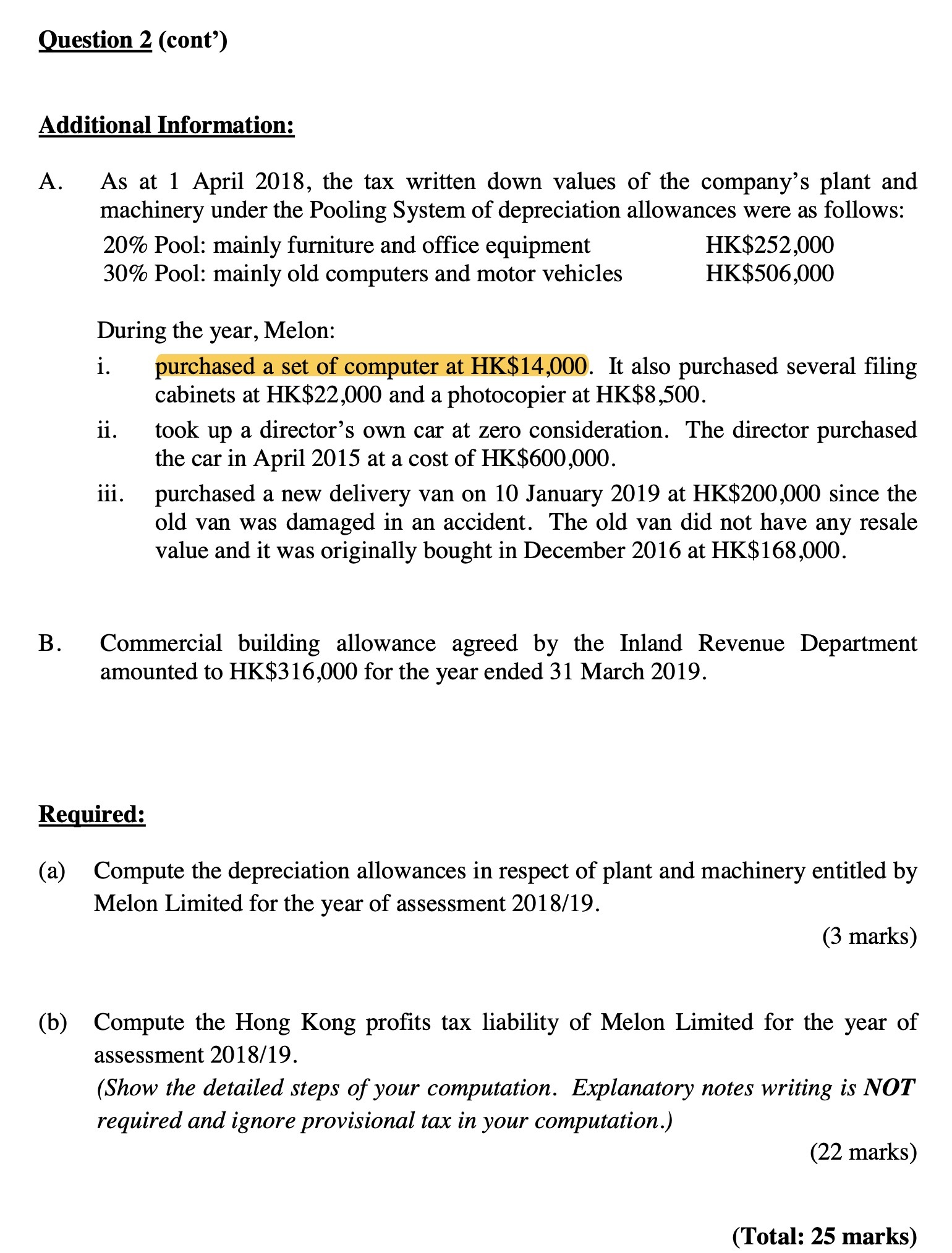  Question 2 (cont') Additional Information: A. As at 1 April 2018,