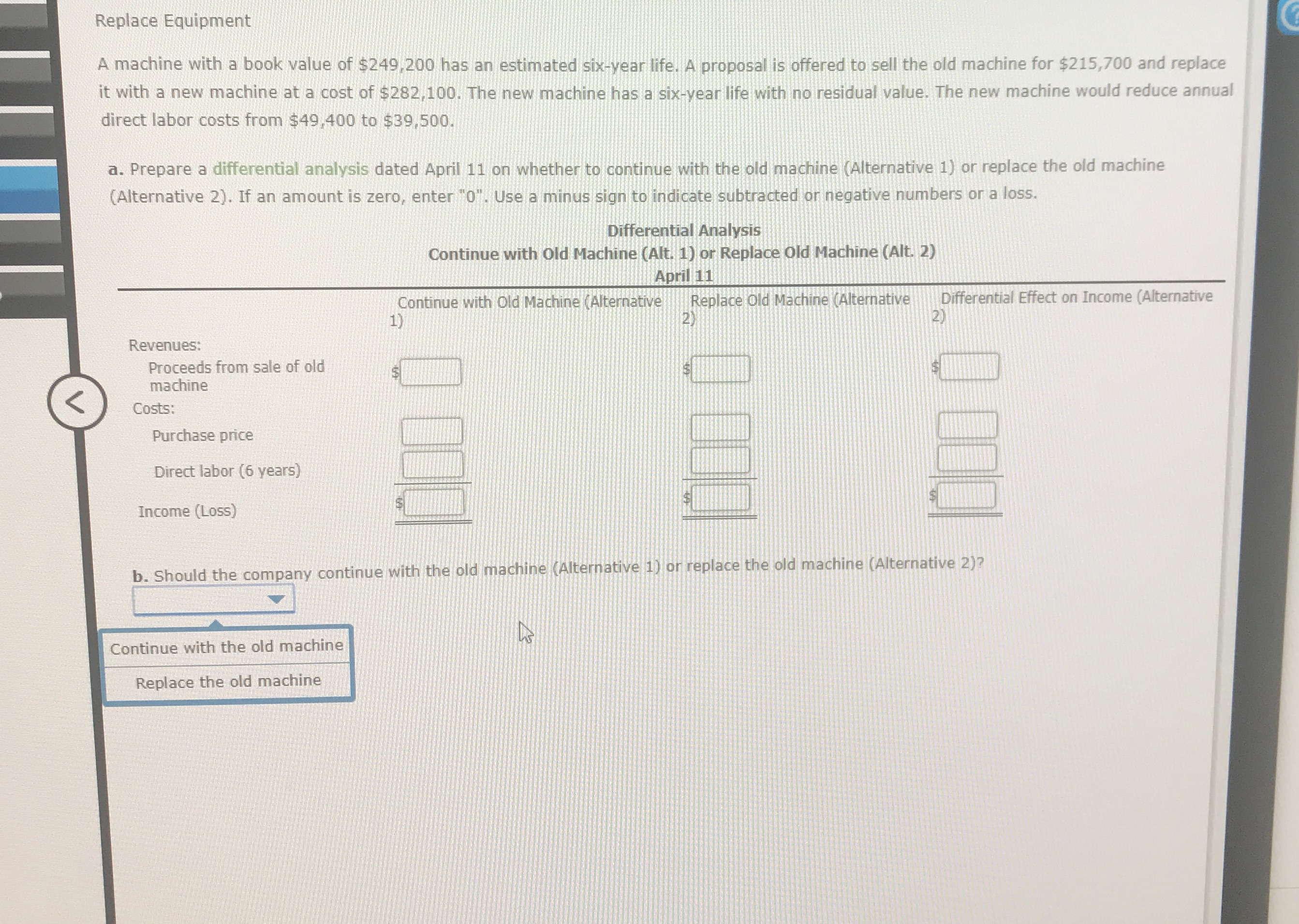 I need assistance with this question Replace Equipment A machine with a