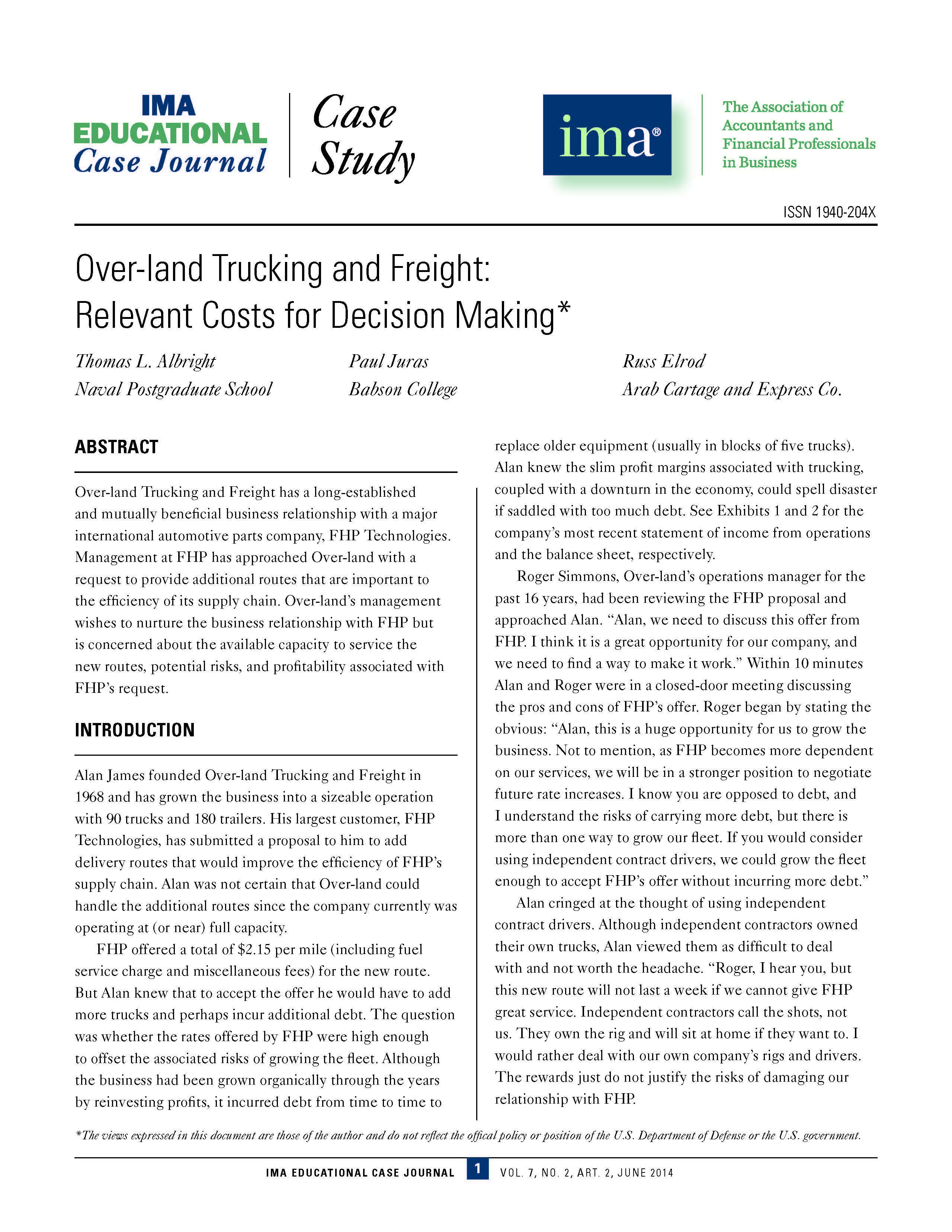 Read the Over-land Trucking and Freight Case Study. Consider the proposal from