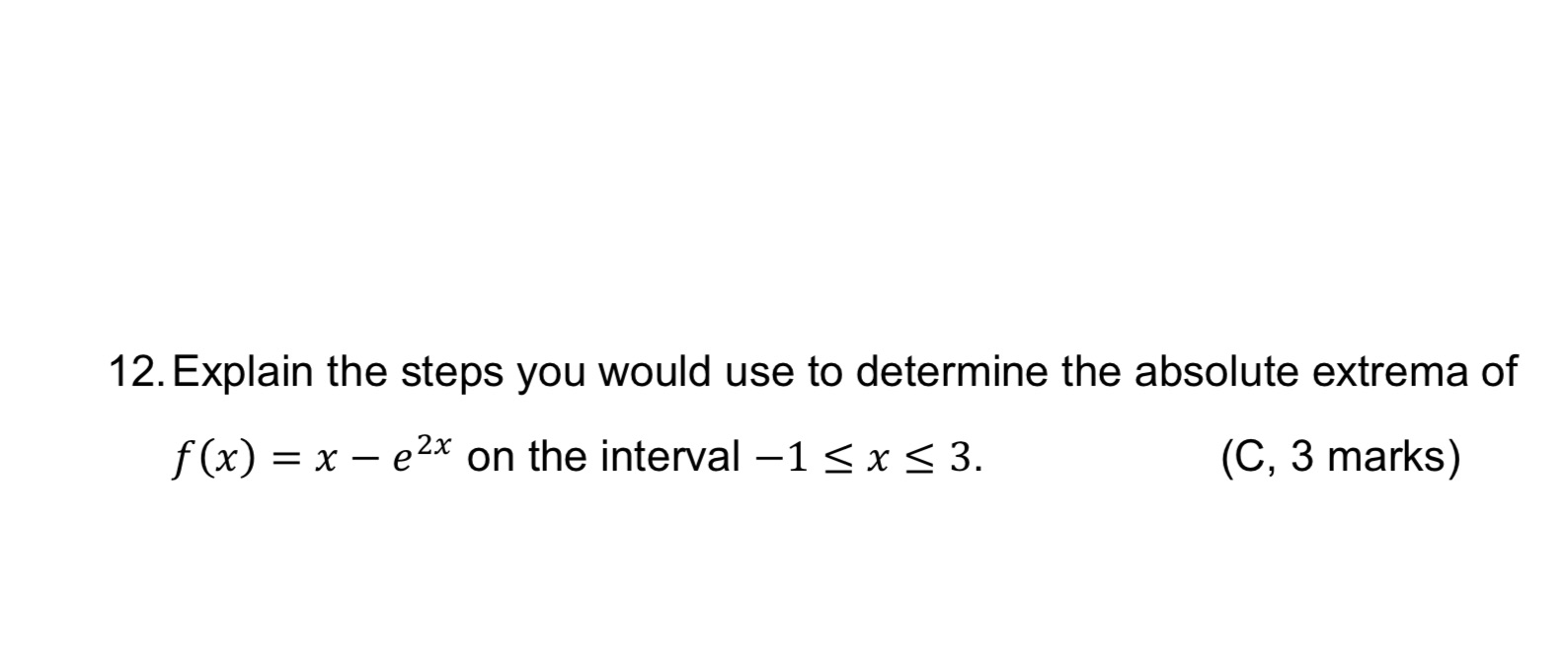  12. Explain the steps you would use to determine the absolute