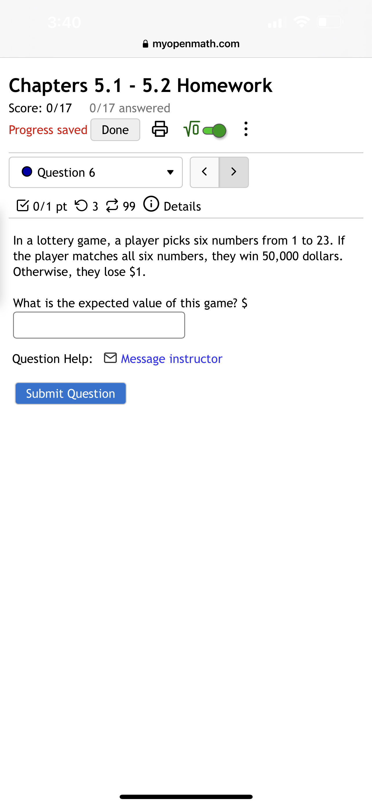  B myopenmath.com Chapters 5.1 - 5.2 Homework Score: 0/17 0/17 answered