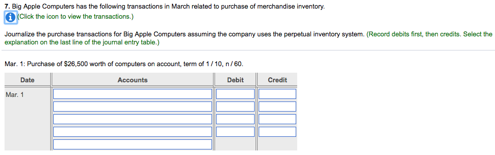 Topic: Journalize purchase transactions for Big Apple computers assuming the company uses