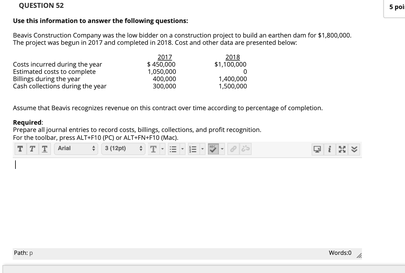 QUESTION 52 5 poll Use this information to answer the following