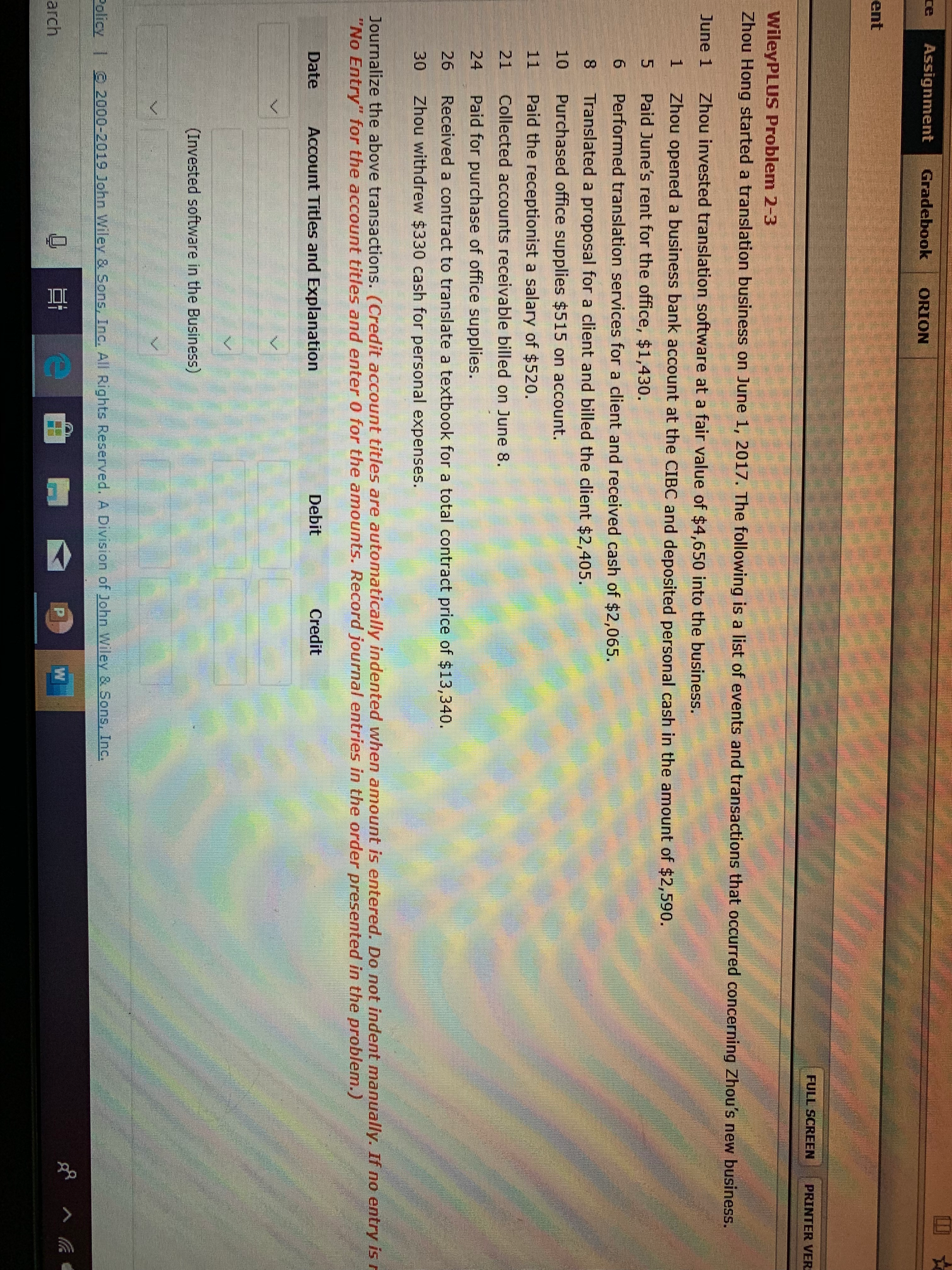 Description ce Assignment Gradebook ORION ent FULL SCREEN PRINTER VE WileyPLUS Problem