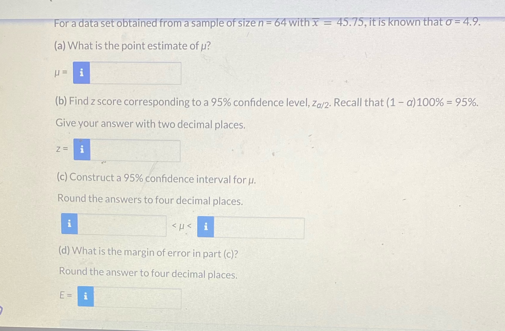 For a data set obtained from a sample of size n