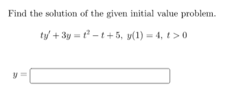 Find the solution of the given initial value problem.