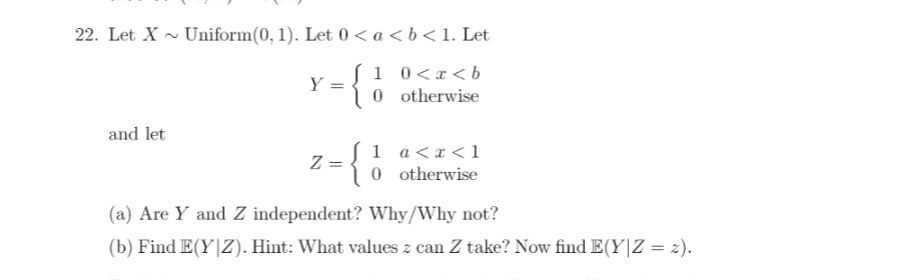 22. Let X and let Uniform(0, 1). Let 0 < a <