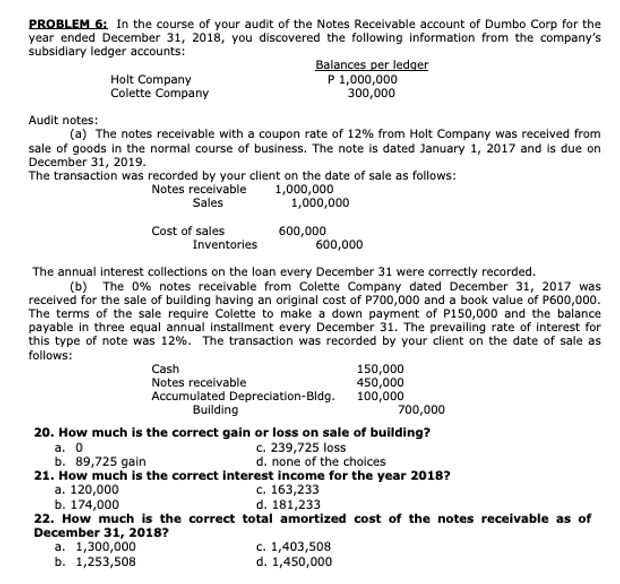 auditing problem PROBLEM 6: In the course of your audit of the