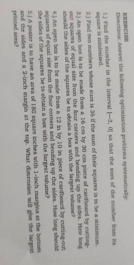 detailed solution EXERCISE Directions: Answer the following optimization problems systematically: 1.) Find