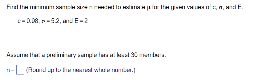 using the t-distribution. Assume the population is normally distributed. C = 0.99,