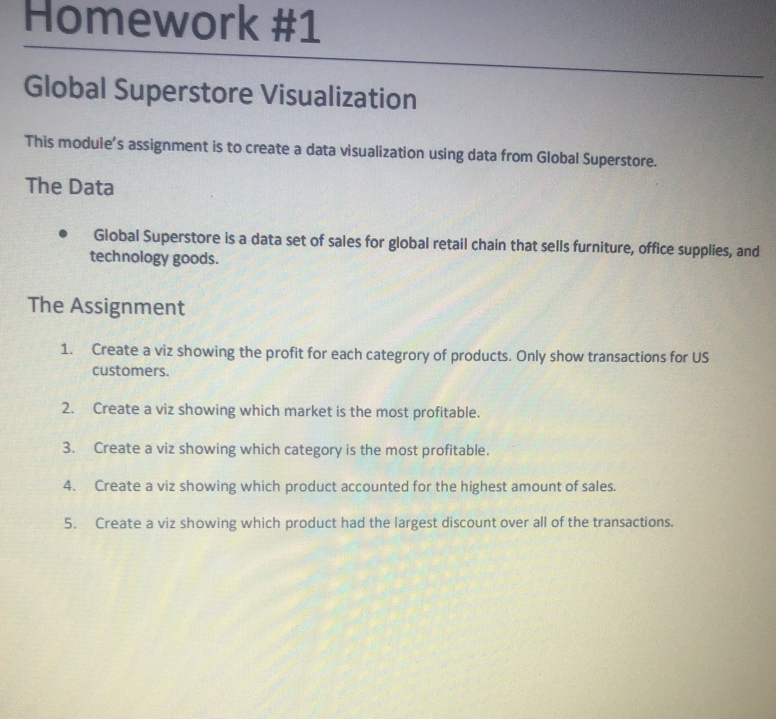 In tableau Homework #1 Global Superstore Visualization This module's assignment is to