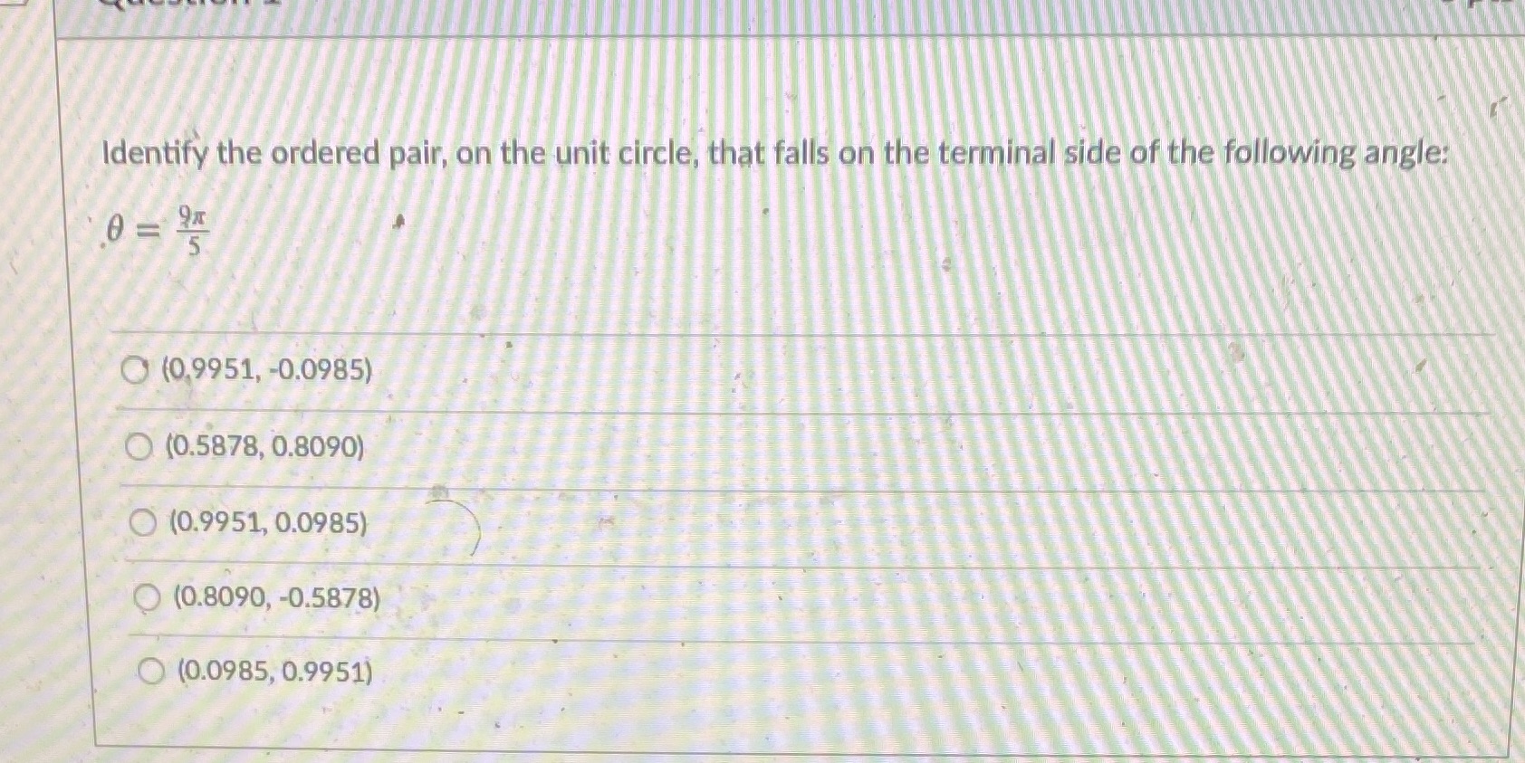  Identify the ordered pair, on the unit circle, that falls on
