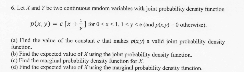  6. Let X and Y be two continuous random variables with