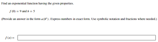 given properties. (0) = 1 1, and f is multiplied by e