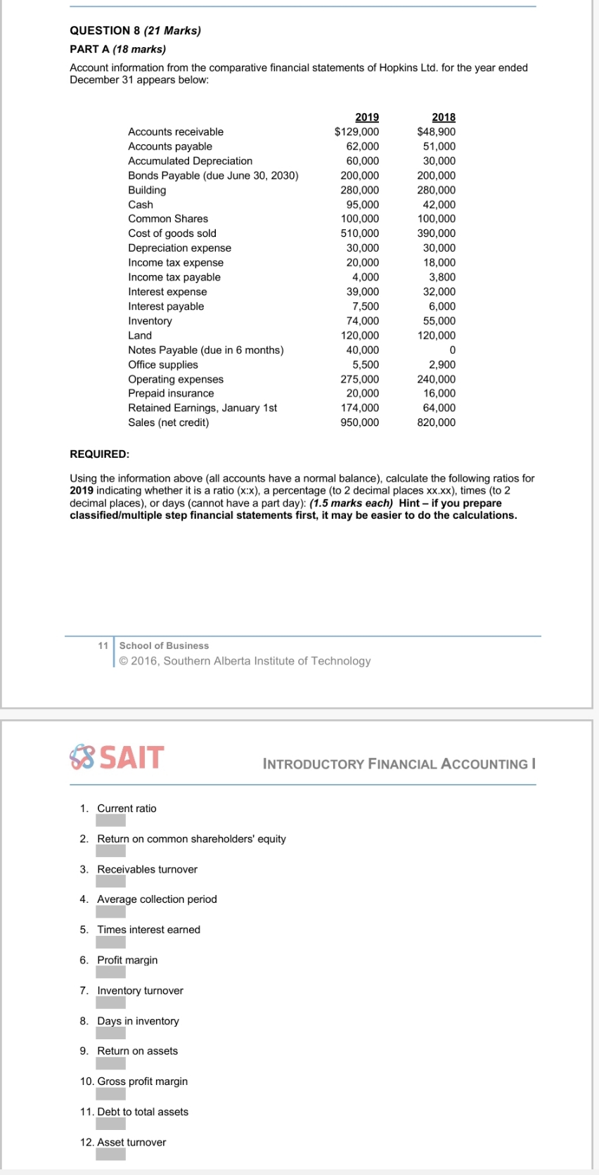 can a tutor help me please to solve that? QUESTION 8 (21