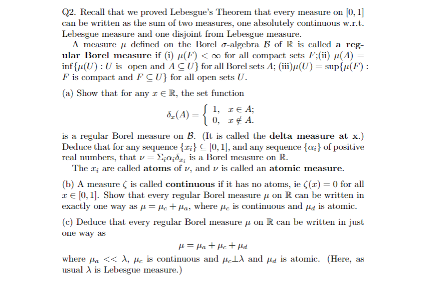 Could you please solve this problem? Q2. Recall that we proved Lebesgue's