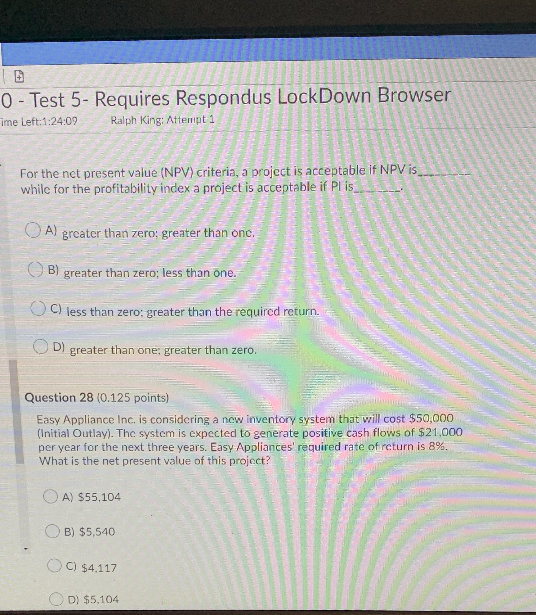 0 - Test 5- Requires Respondus LockDown Browser ime Left: 1:24:09