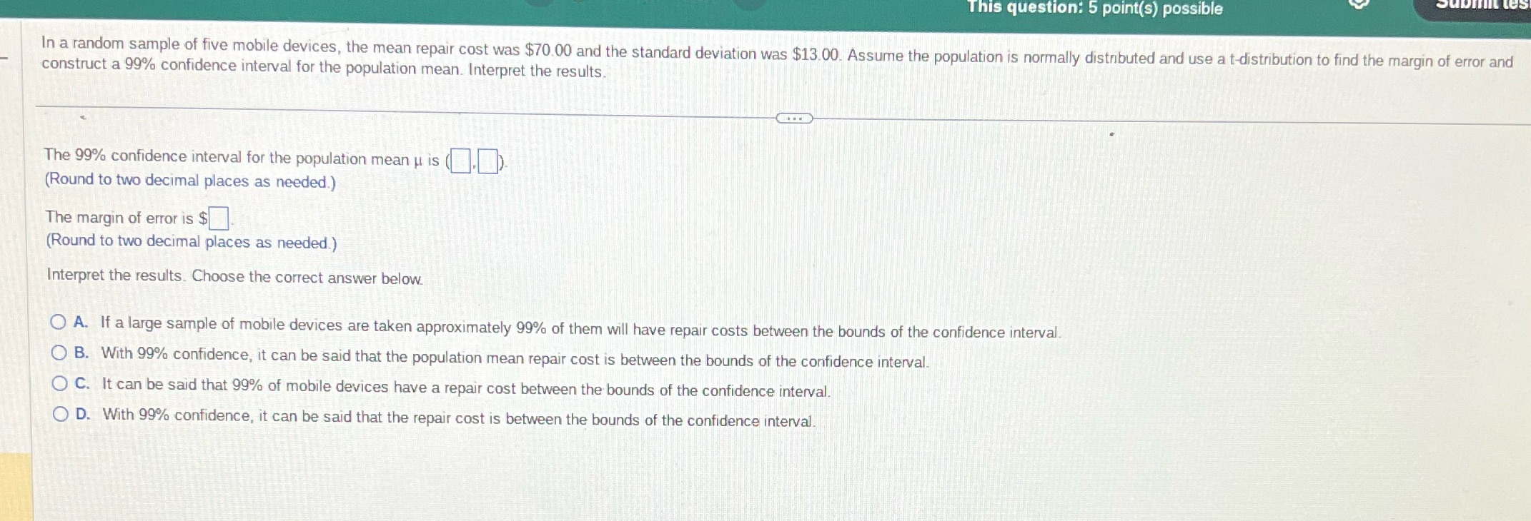 This question: 5 point(s) possible In a random sample of five