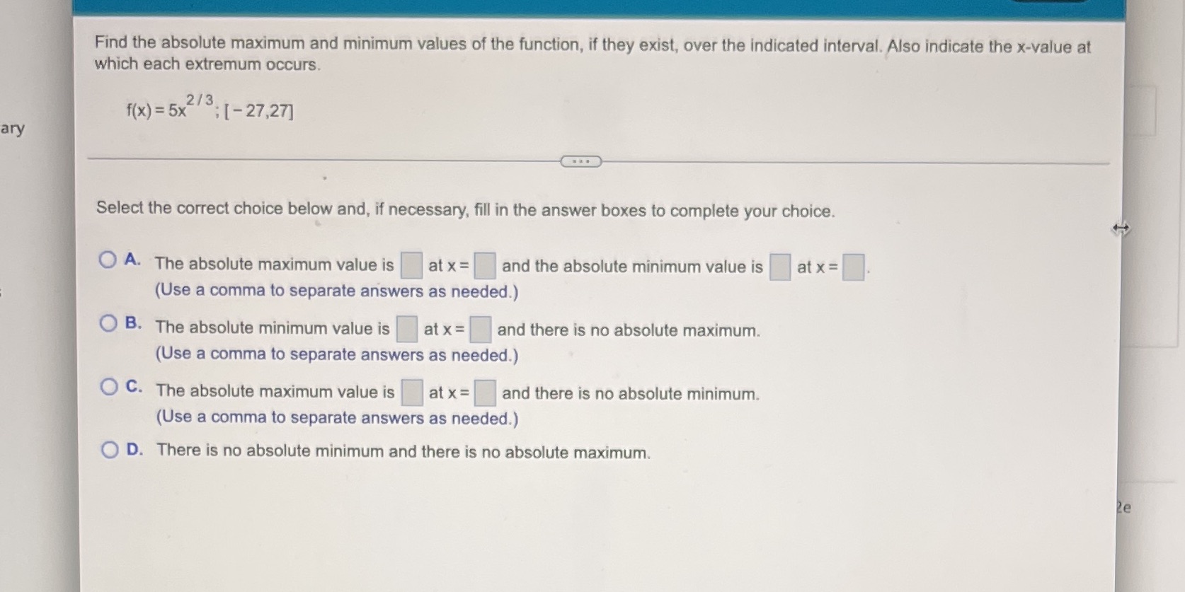  Find the absolute maximum and minimum values of the function, if