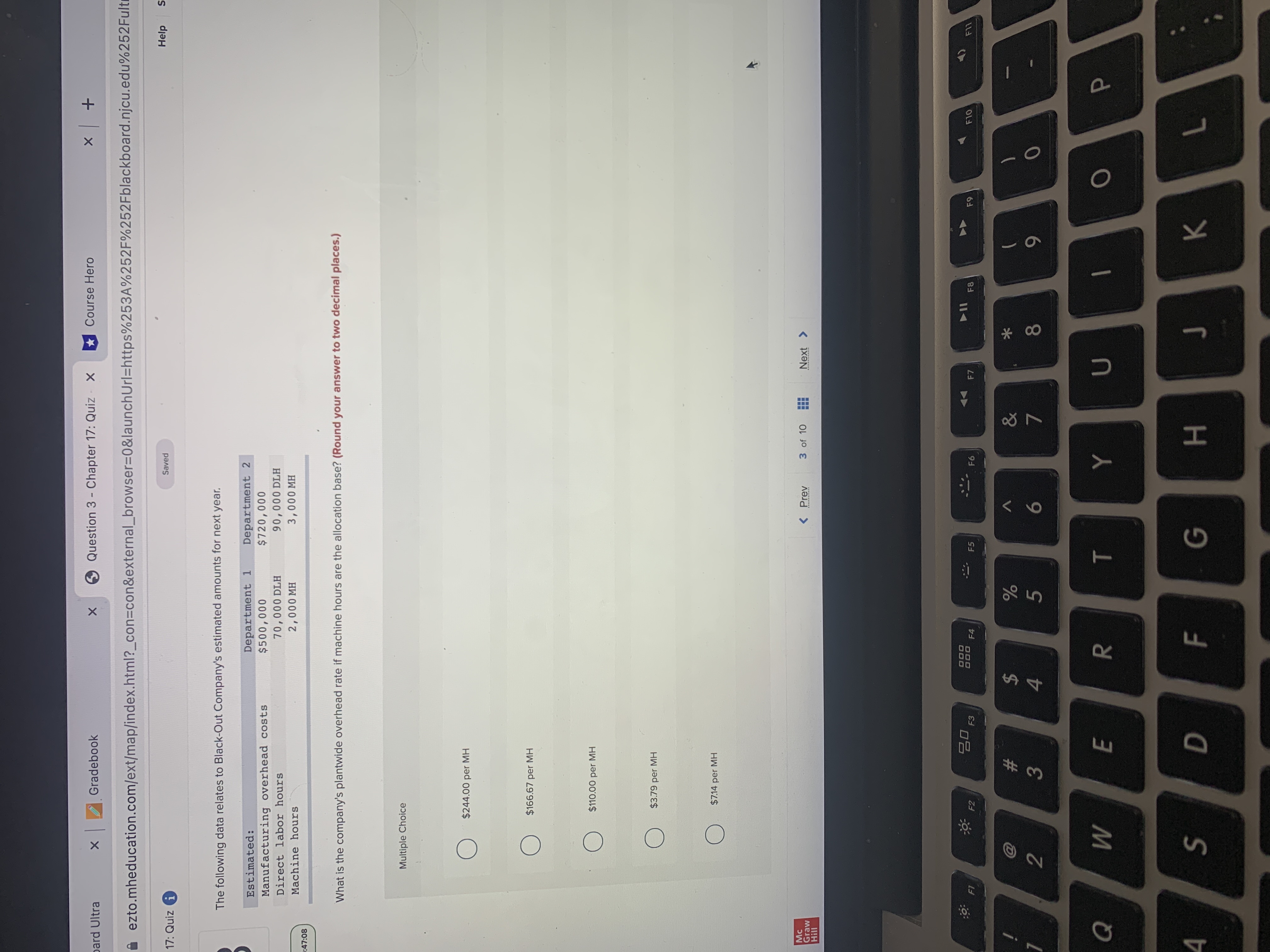  ard Ultra x Gradebook X Question 3 - Chapter 17: Quiz