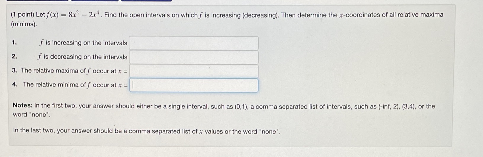 Help! (1 point) Let f(x) = 8x2 - 2x . Find the