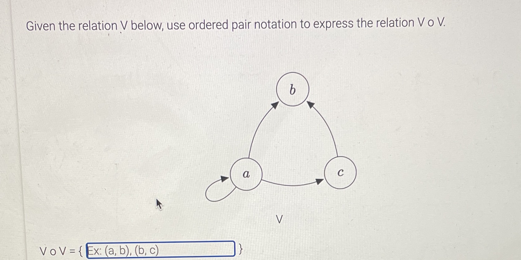  Given the relation V below, use ordered pair notation to express
