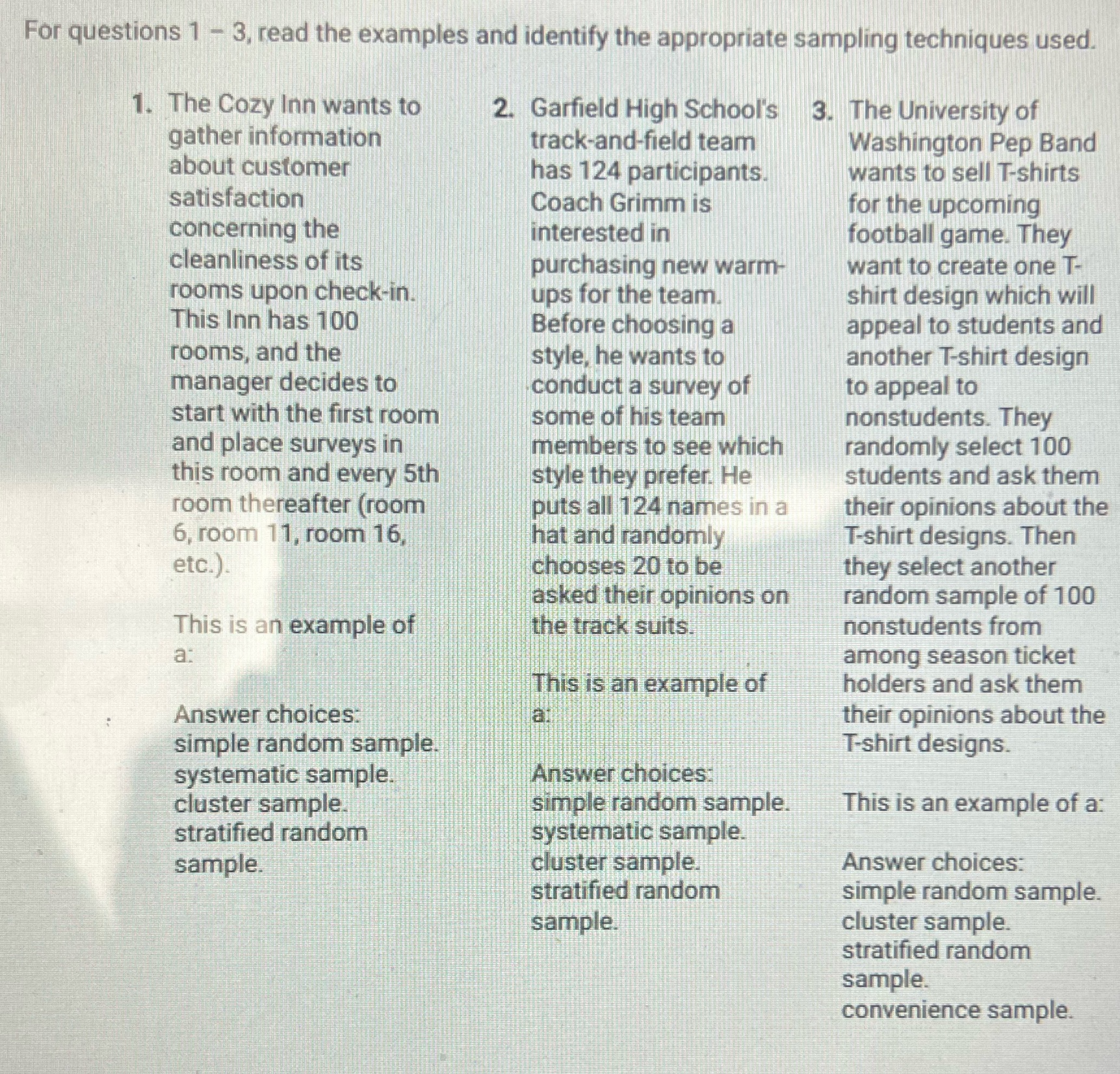 For questions 1 - 3, read the examples and identify the