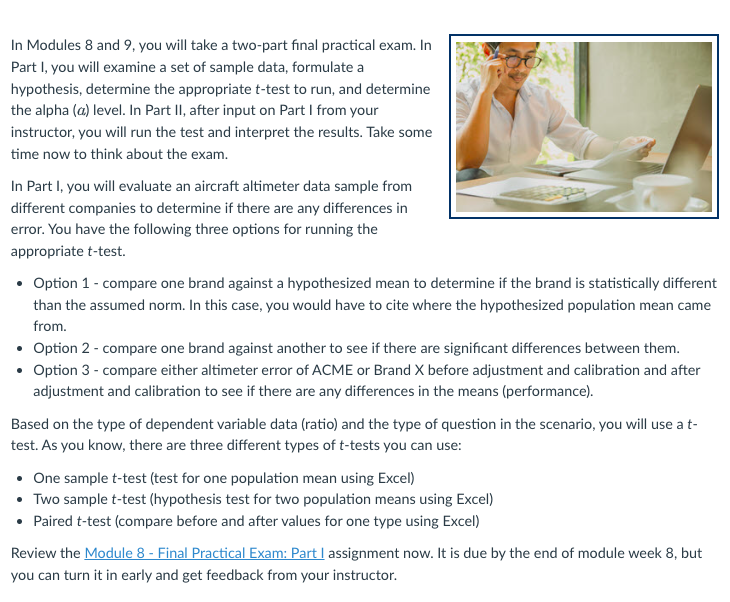 would present the findings. For the purposes of this exam, we are