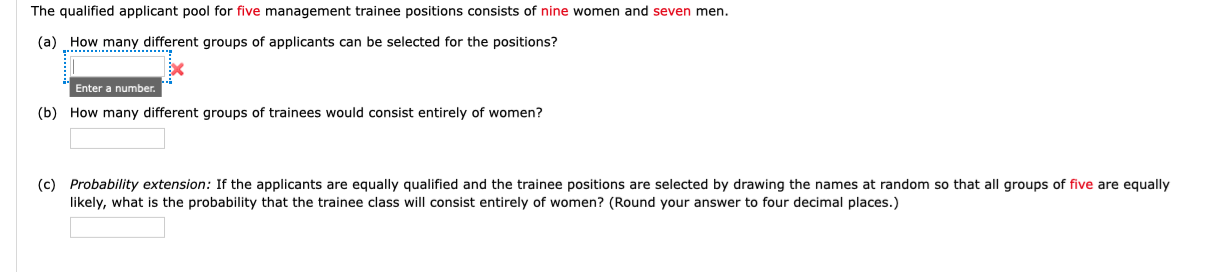  The qualified applicant pool for five management trainee positions consists of