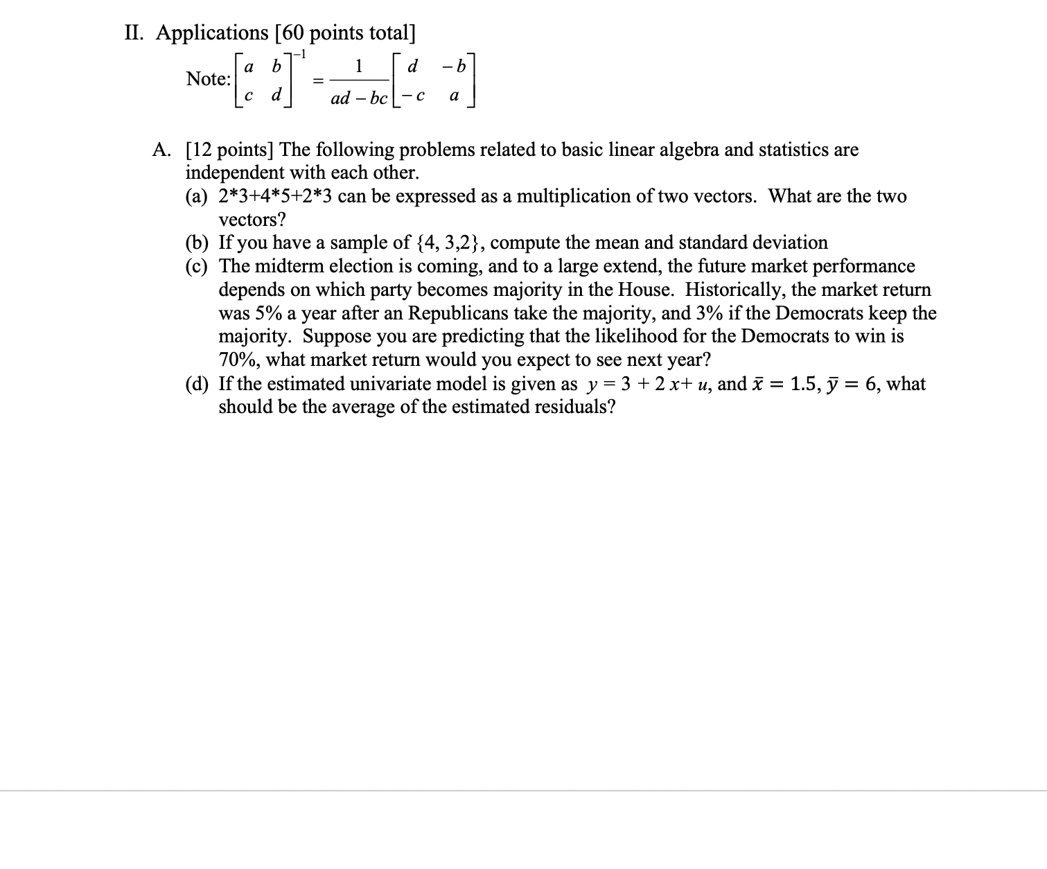  11. Applications [60 points total] 1 Note:[a b] = 1 [