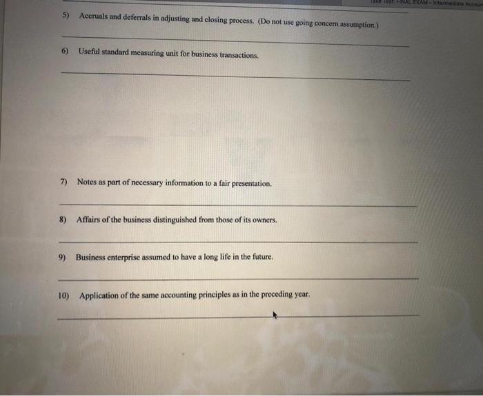 each phrase, state the specific qualitative characteristic, accounting principle, or assumption that