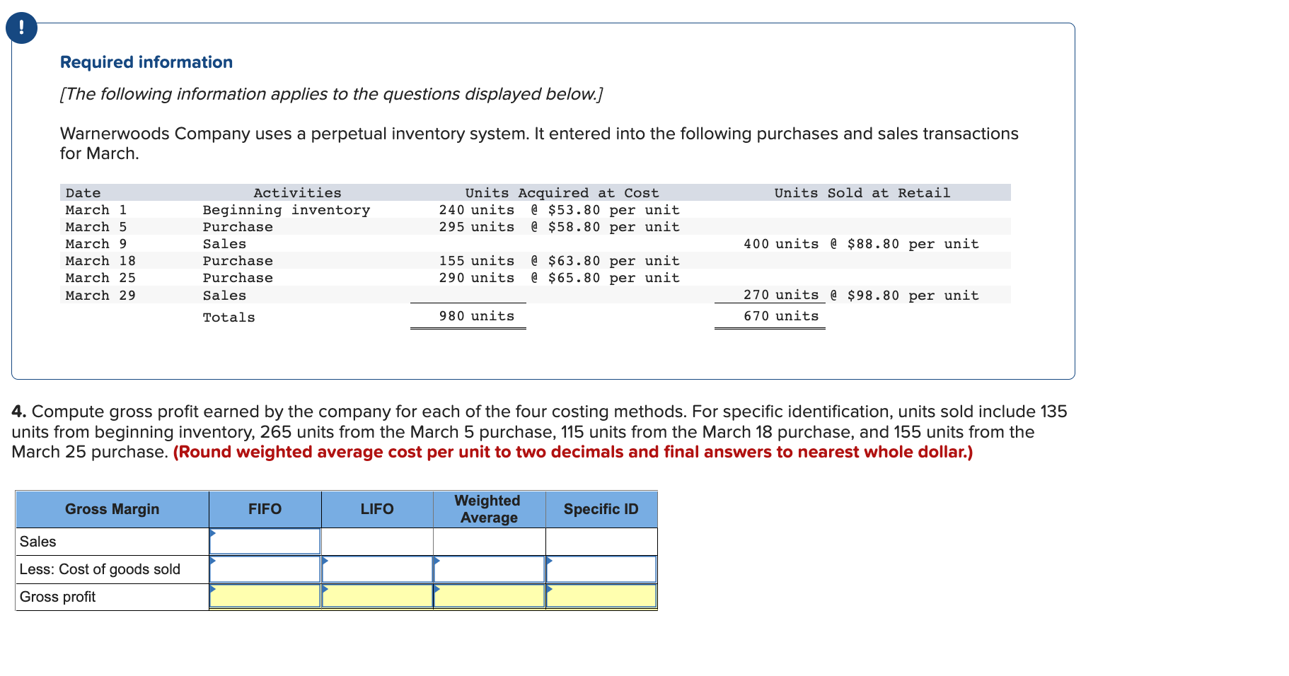  ! Required information [The following information applies to the questions displayed