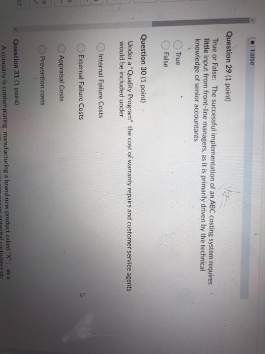 1 24 False Question 29 (1 point) True or False: The successful